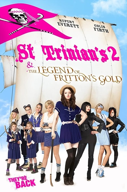 St Trinian's 2: The Legend of Fritton's Gold - 2009