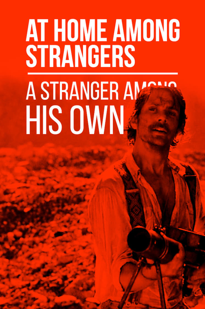 At Home Among Strangers, a Stranger Among His Own - 1974