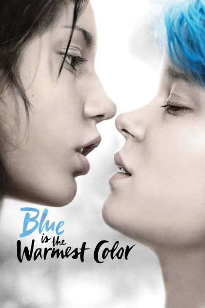 Blue Is the Warmest Color - 2013