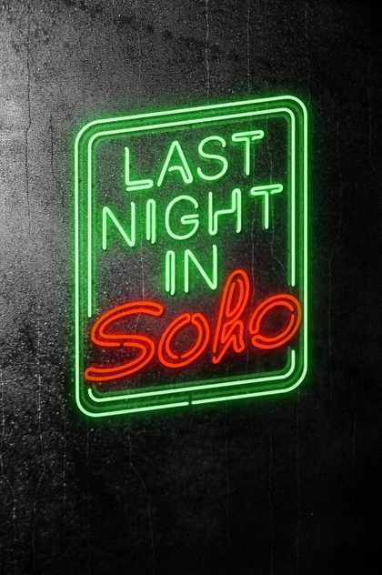 Last Night in Soho - 2021