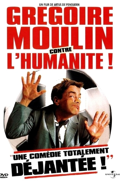 Gregoire Moulin vs. Humanity - 2001