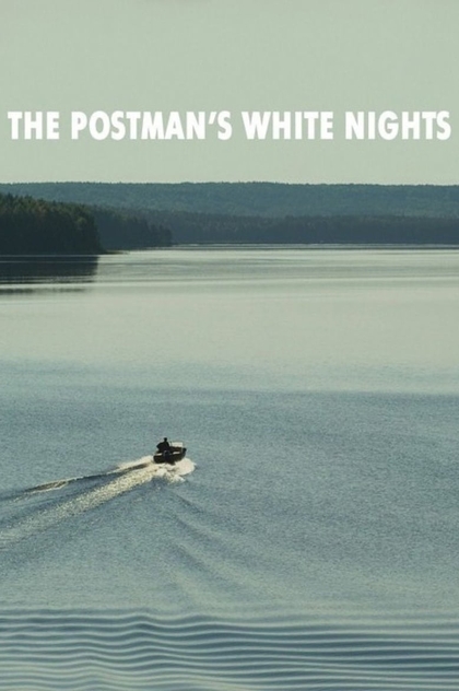 The Postman's White Nights - 2014