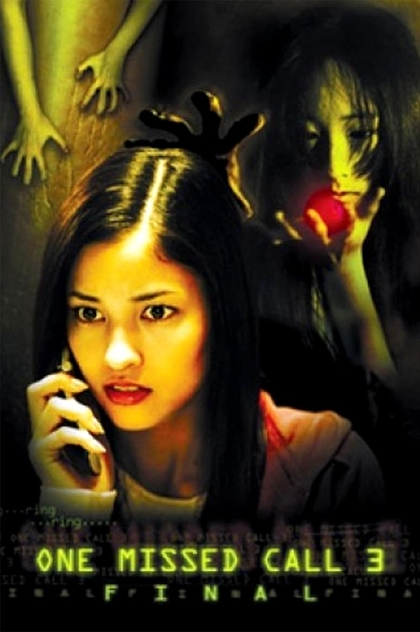 One Missed Call 3: Final - 2006