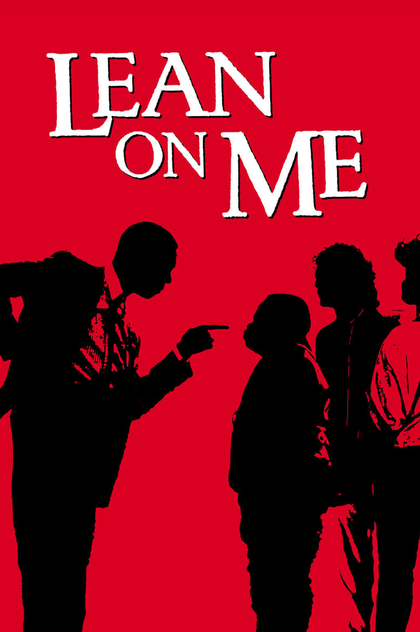 Lean On Me - 1989