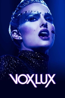 Vox Lux - 2018