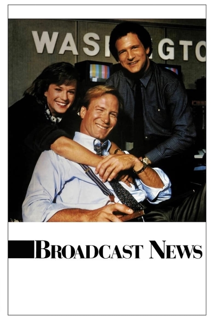 Broadcast News - 1987