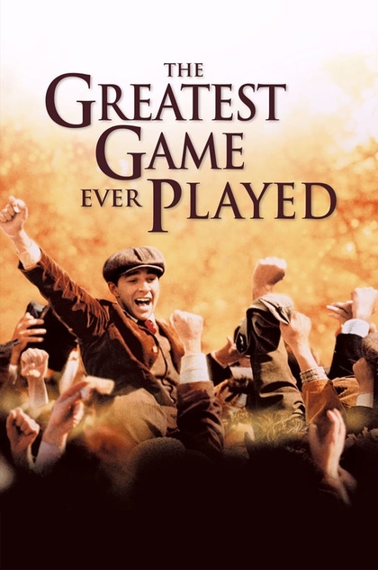 The Greatest Game Ever Played - 2005