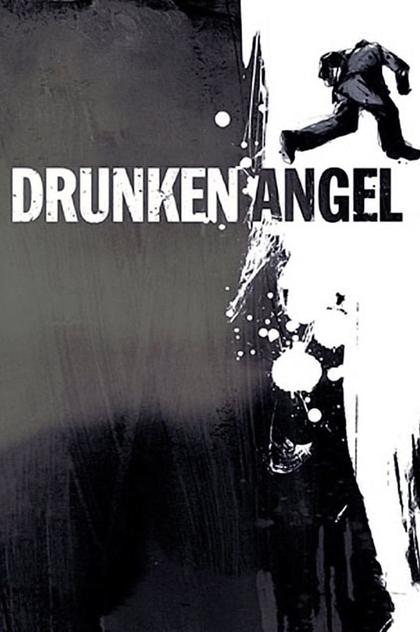 Drunken Angel - 1948