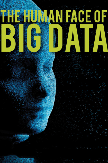 The Human Face of Big Data - 2016