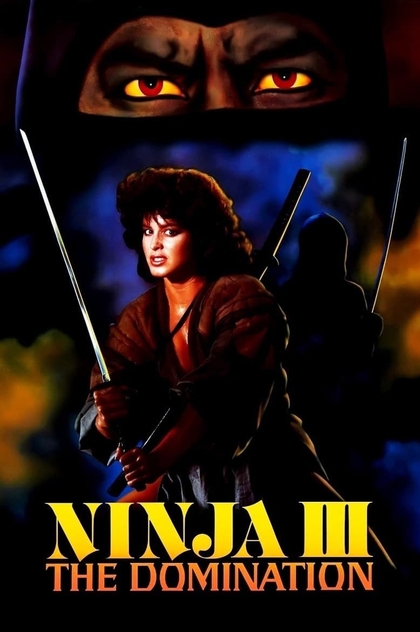 Ninja III: The Domination - 1984