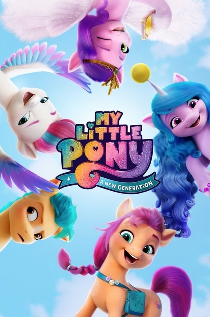 My Little Pony: A New Generation - 2021