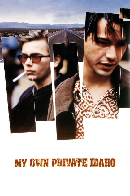 My Own Private Idaho - 1991