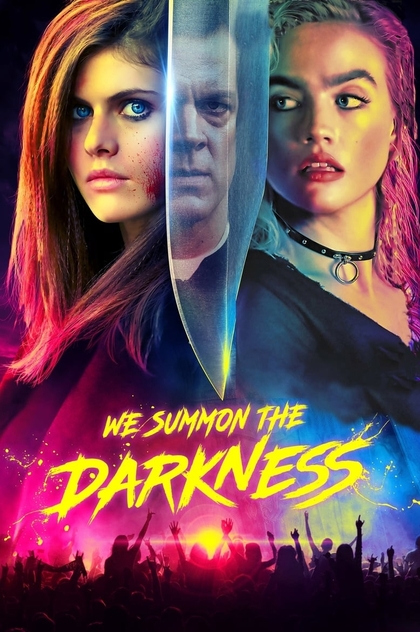 We Summon the Darkness - 2020