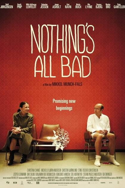 Nothing's All Bad - 2010