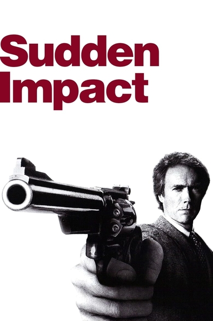 Sudden Impact - 1983