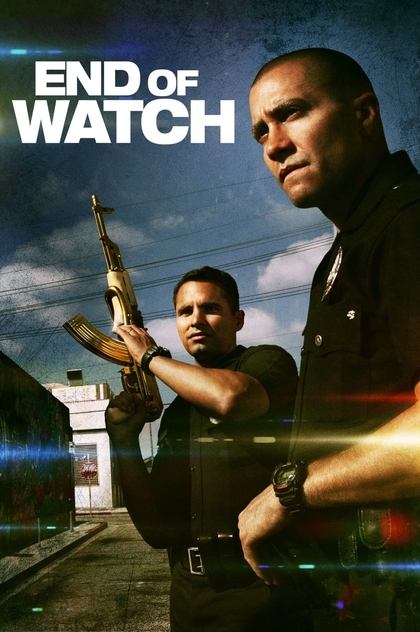 End of Watch - 2012