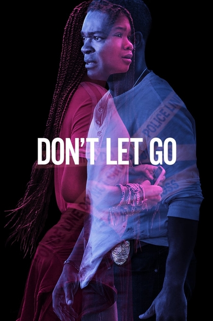 Don't Let Go - 2019