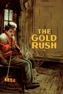 The Gold Rush - 1925