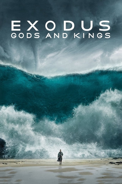 Exodus: Gods and Kings - 2014