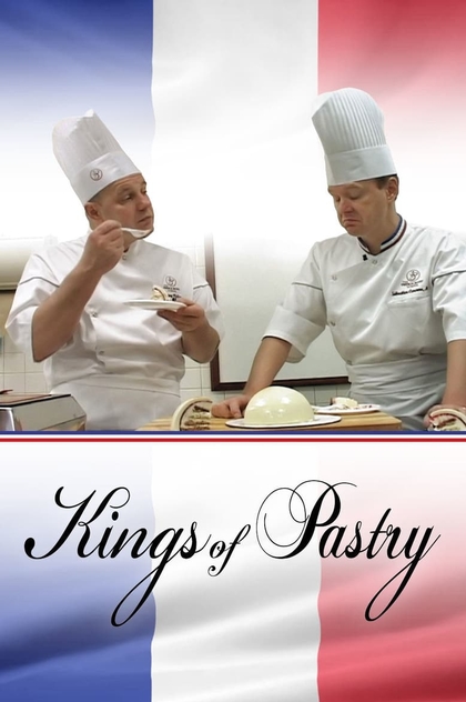 Kings of Pastry - 2009