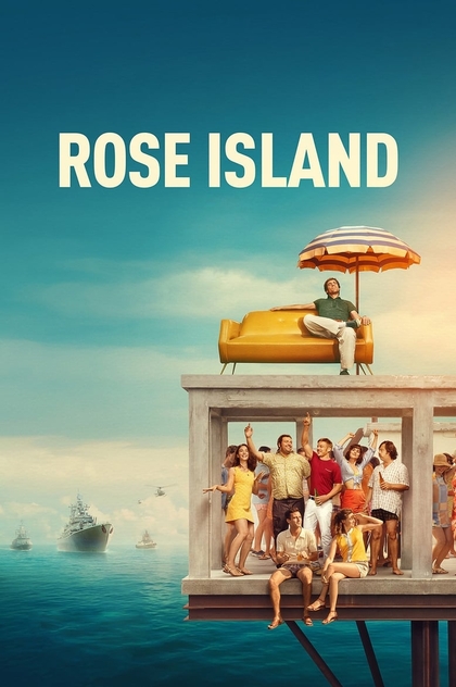 Rose Island - 2020