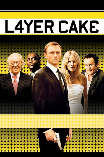 Layer Cake - 2004
