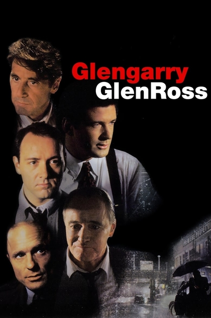 Glengarry Glen Ross - 1992