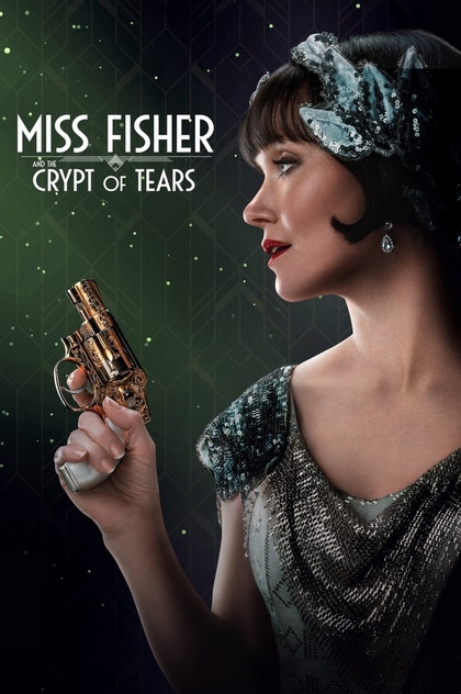 Miss Fisher and the Crypt of Tears - 2020