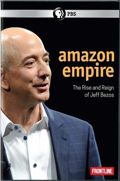 Amazon Empire: The Rise and Reign of Jeff Bezos - 2020