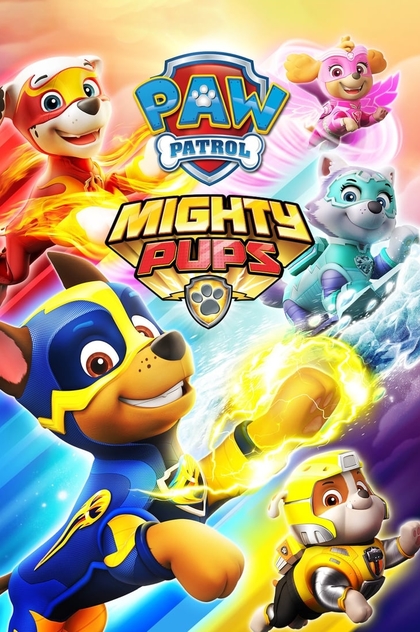 PAW Patrol: Mighty Pups - 2019