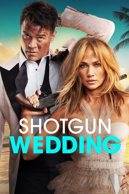 Shotgun Wedding - 2023