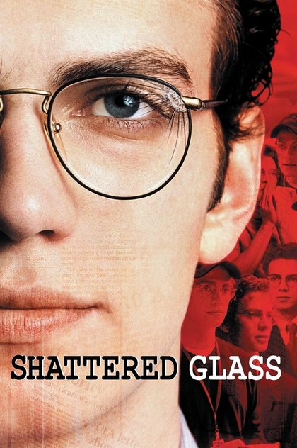 Shattered Glass - 2003