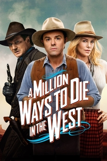 A Million Ways to Die in the West - 2014