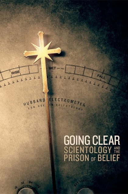 Going Clear: Scientology and the Prison of Belief - 2015