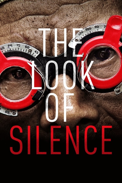 The Look of Silence - 2014