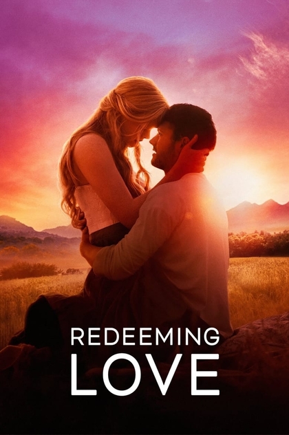 Redeeming Love - 2022