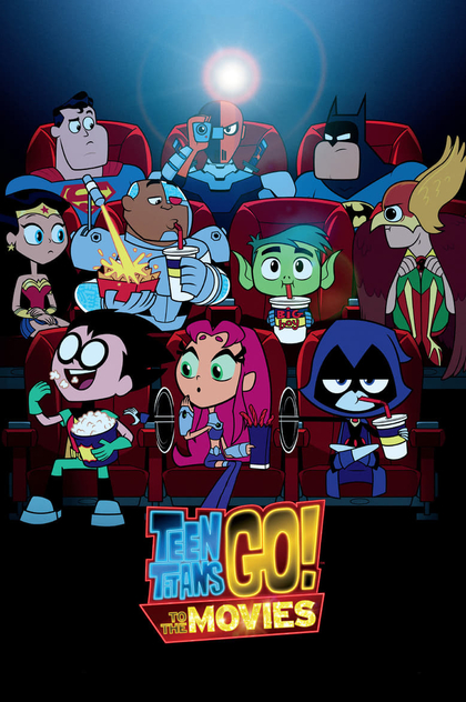 Teen Titans Go! To the Movies - 2018
