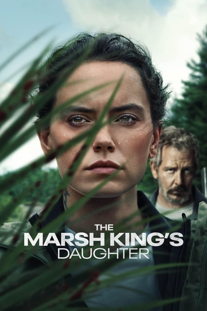 The Marsh King's Daughter - 2023
