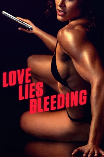 Love Lies Bleeding - 2024