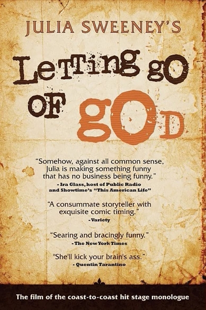 Julia Sweeney - Letting Go of God - 2008