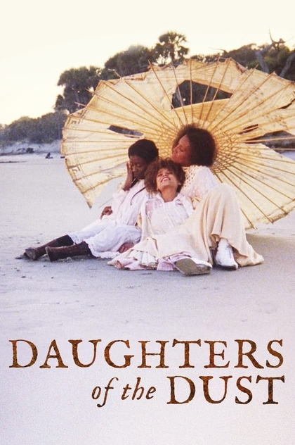 Daughters of the Dust - 1991