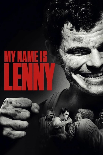 My Name Is Lenny - 2017