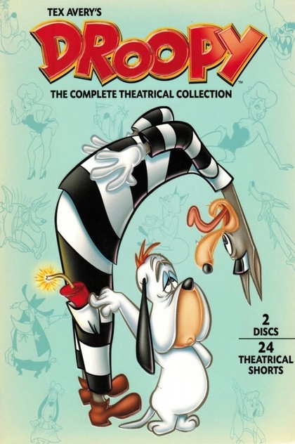 Tex Avery's Droopy: The Complete Theatrical Collection - 2007