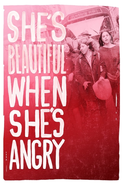 She's Beautiful When She's Angry - 2014