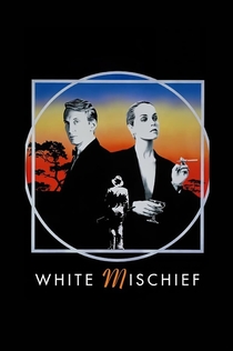 White Mischief - 1987