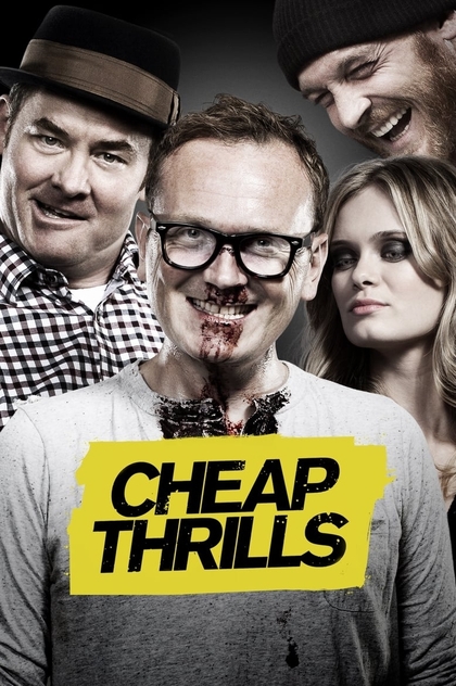 Cheap Thrills - 2013