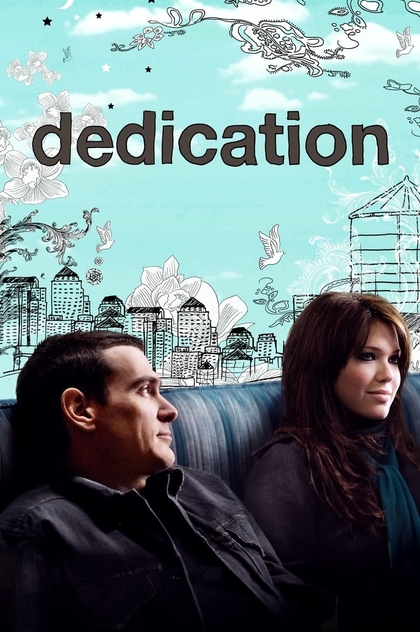Dedication - 2007