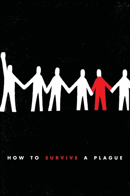 How to Survive a Plague - 2012