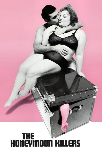 The Honeymoon Killers - 1970