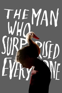 The Man Who Surprised Everyone - 2018